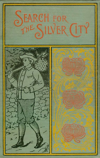 The Search for the Silver City: A Tale of Adventure in Yucatan cover
