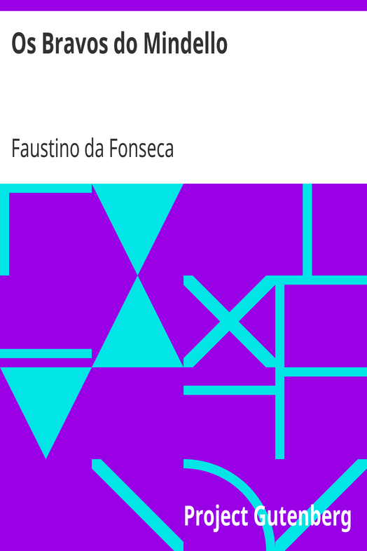 Os Bravos do Mindello / Romance Historico cover