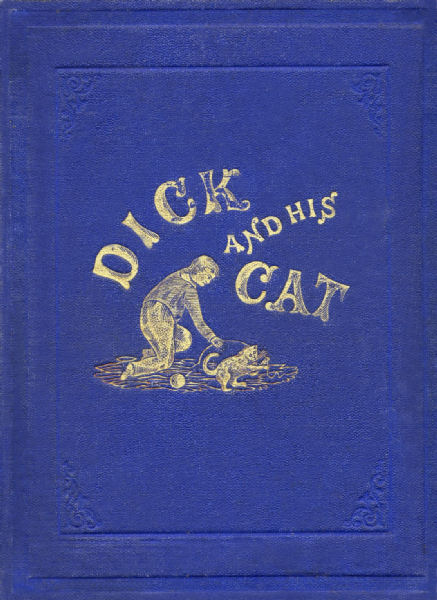 Dick and His Cat / An Old Tale in a New Garb cover