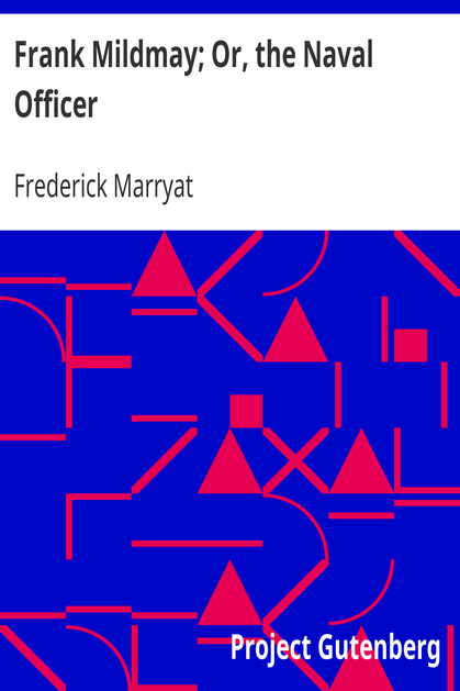 Frank Mildmay; Or, the Naval Officer cover