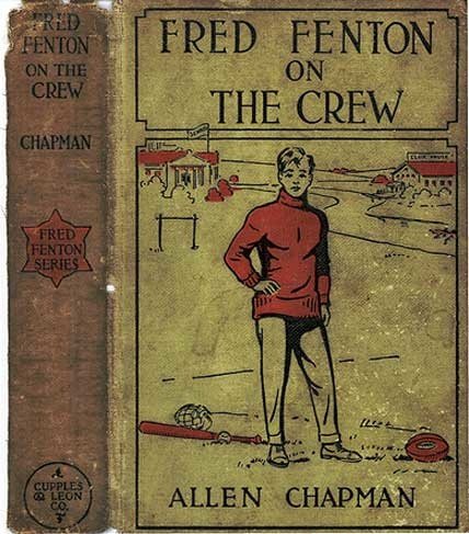 Fred Fenton on the Crew; Or, The Young Oarsmen of Riverport School cover