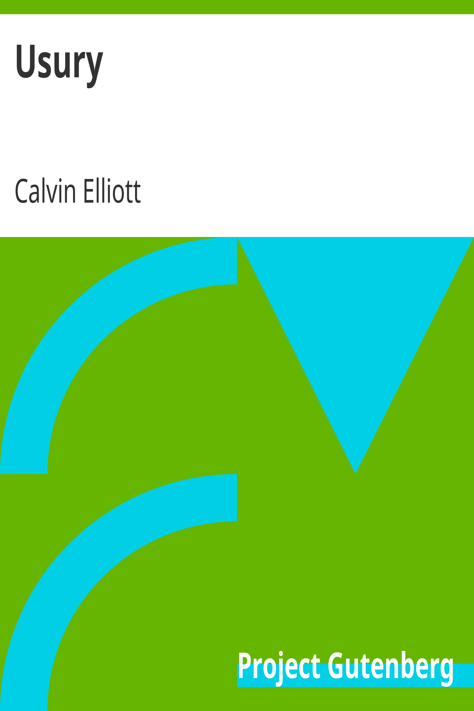 Usury / A Scriptural, Ethical and Economic View cover
