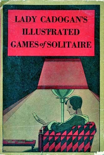 Lady Cadogan's Illustrated Games of Solitaire or Patience / New Revised Edition, including American Games cover
