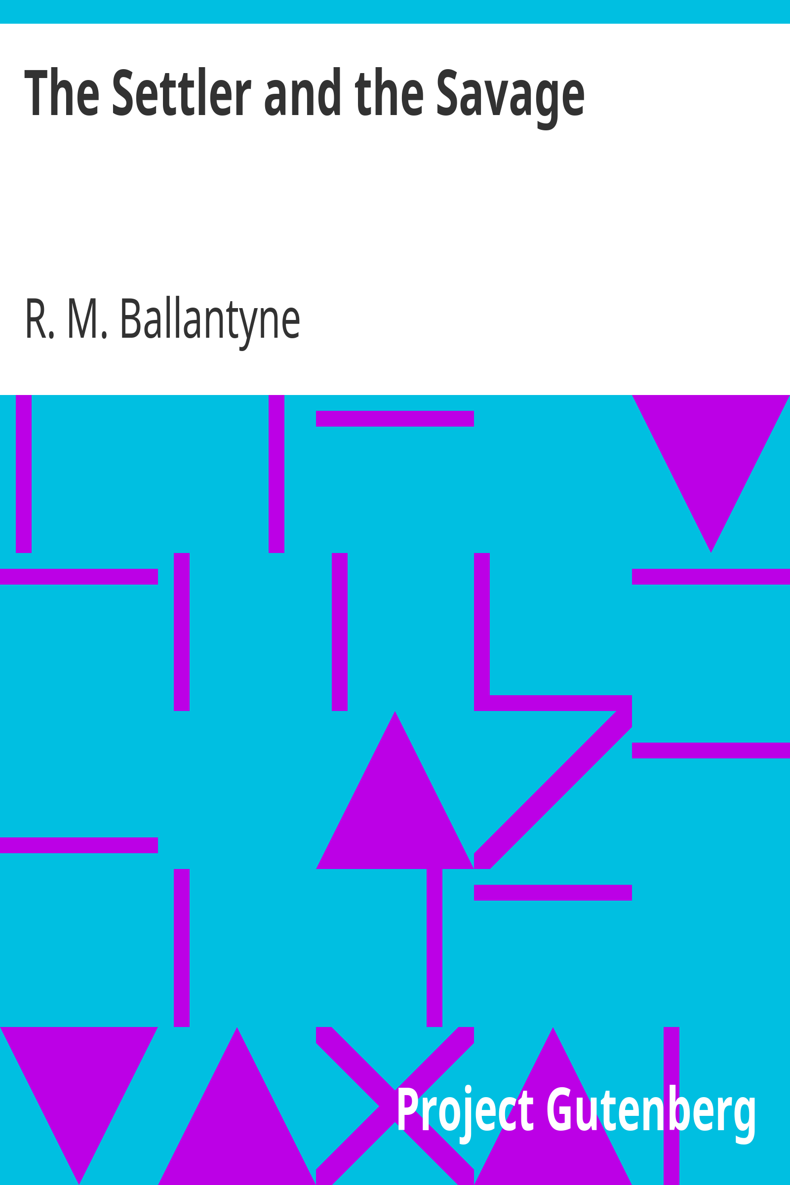 The Settler and the Savage cover