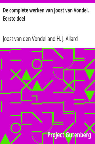 De complete werken van Joost van Vondel. Eerste deel cover