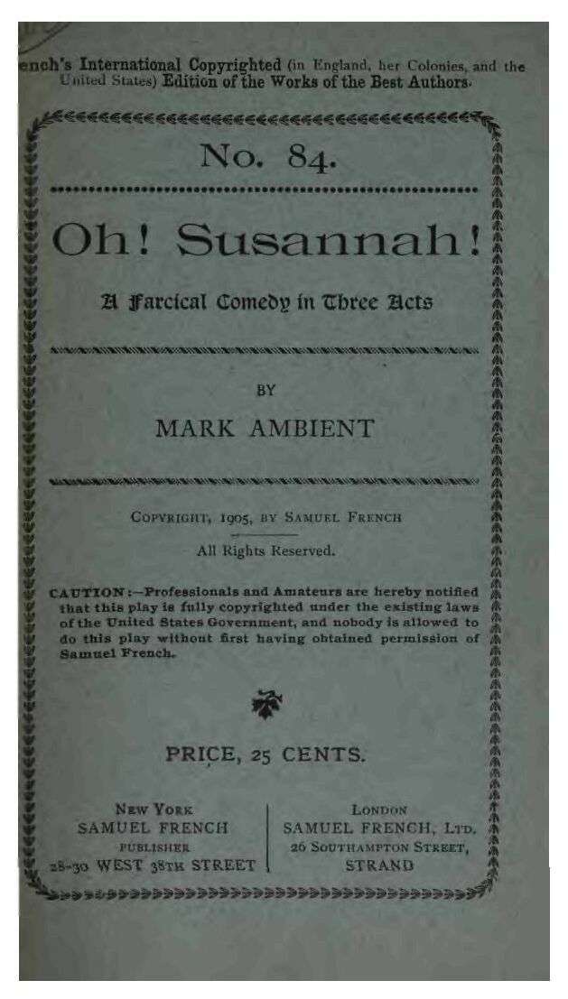 Oh! Susannah! / A Farcical Comedy in Three Acts cover