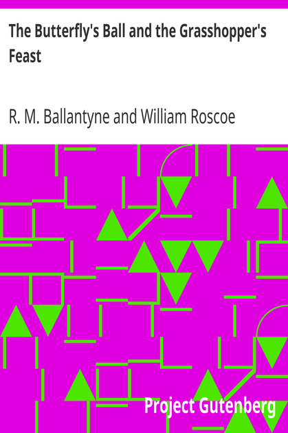 The Butterfly's Ball and the Grasshopper's Feast cover