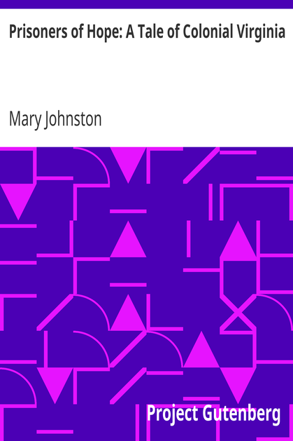 Prisoners of Hope: A Tale of Colonial Virginia cover