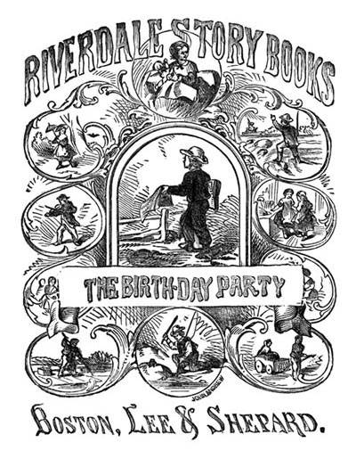 The Birthday Party: A Story for Little Folks cover