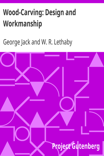 Wood-Carving: Design and Workmanship cover