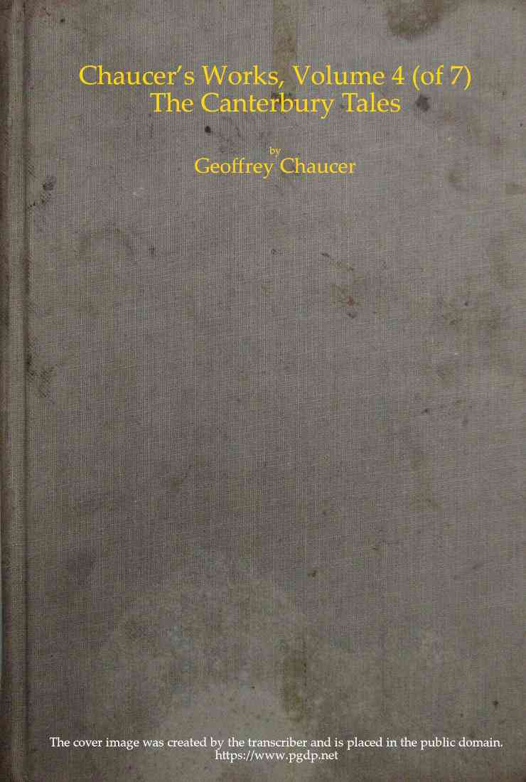 Chaucer's Works, Volume 4 — The Canterbury Tales cover