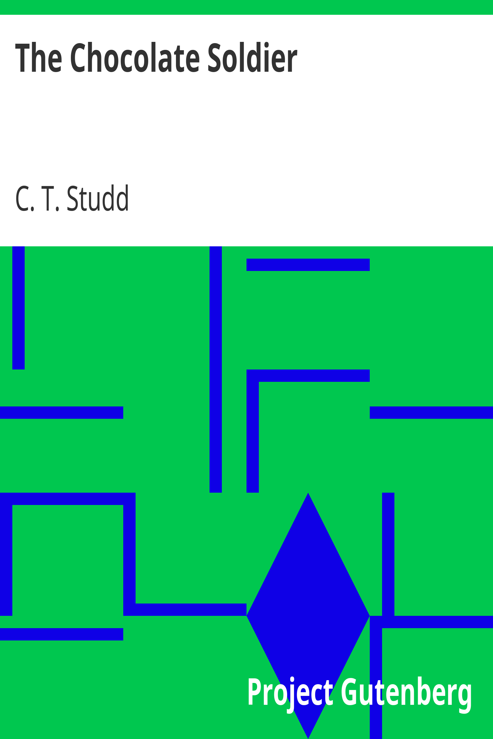 The Chocolate Soldier / Or, Heroism—The Lost Chord of Christianity cover