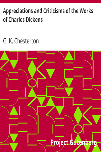 Appreciations and Criticisms of the Works of Charles Dickens cover