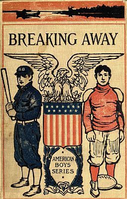 Breaking Away; or, The Fortunes of a Student cover