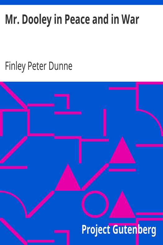 Mr. Dooley in Peace and in War cover