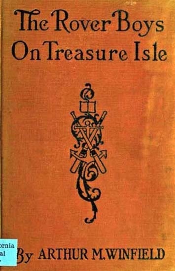 The Rover Boys on Treasure Isle; or, The Strange Cruise of the Steam Yacht cover