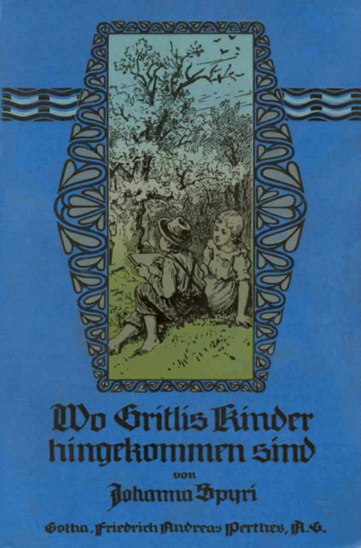 Wo Gritlis Kinder hingekommen sind / Geschichten für Kinder und auch für solche, welche die / Kinder lieb haben, 8. Band cover