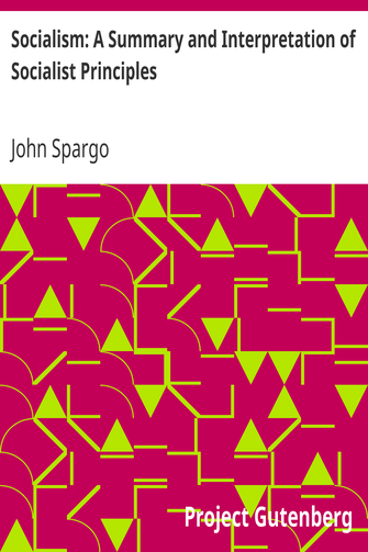 Socialism: A Summary and Interpretation of Socialist Principles cover