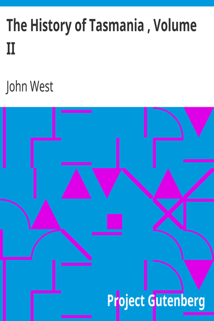 The History of Tasmania , Volume II cover