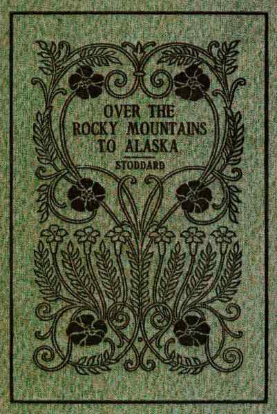 Over the Rocky Mountains to Alaska cover
