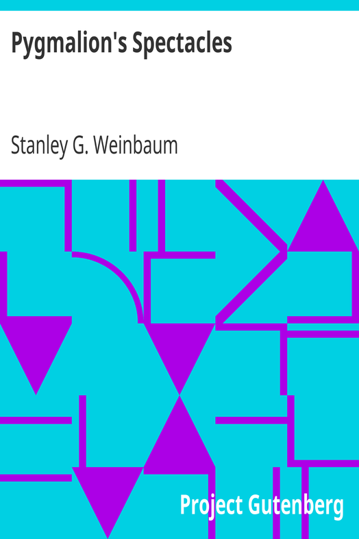 Pygmalion's Spectacles cover