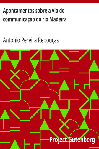 Apontamentos sobre a via de communicação do rio Madeira cover