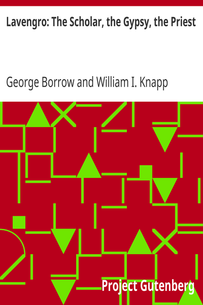 Lavengro: The Scholar, the Gypsy, the Priest cover