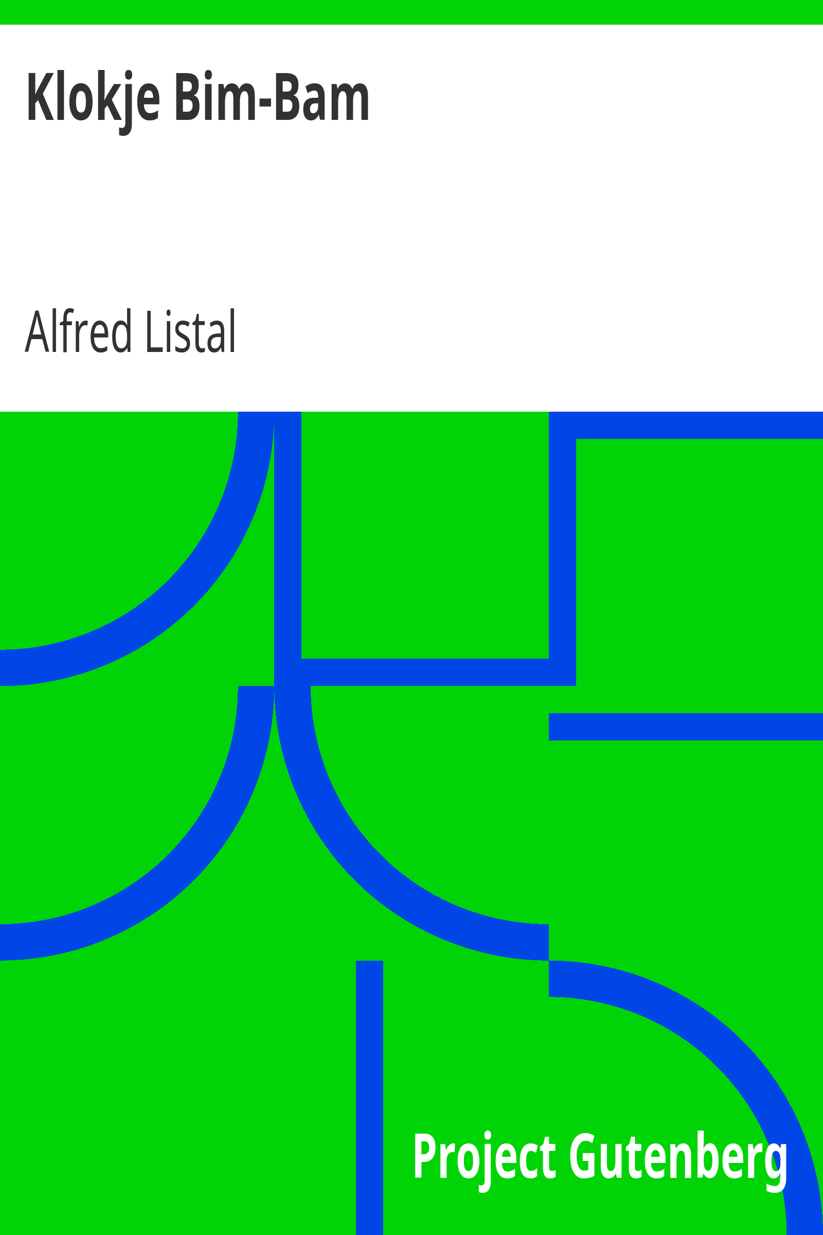 Klokje Bim-Bam / Rijmpjes en plaatjes van Alfred Listal cover