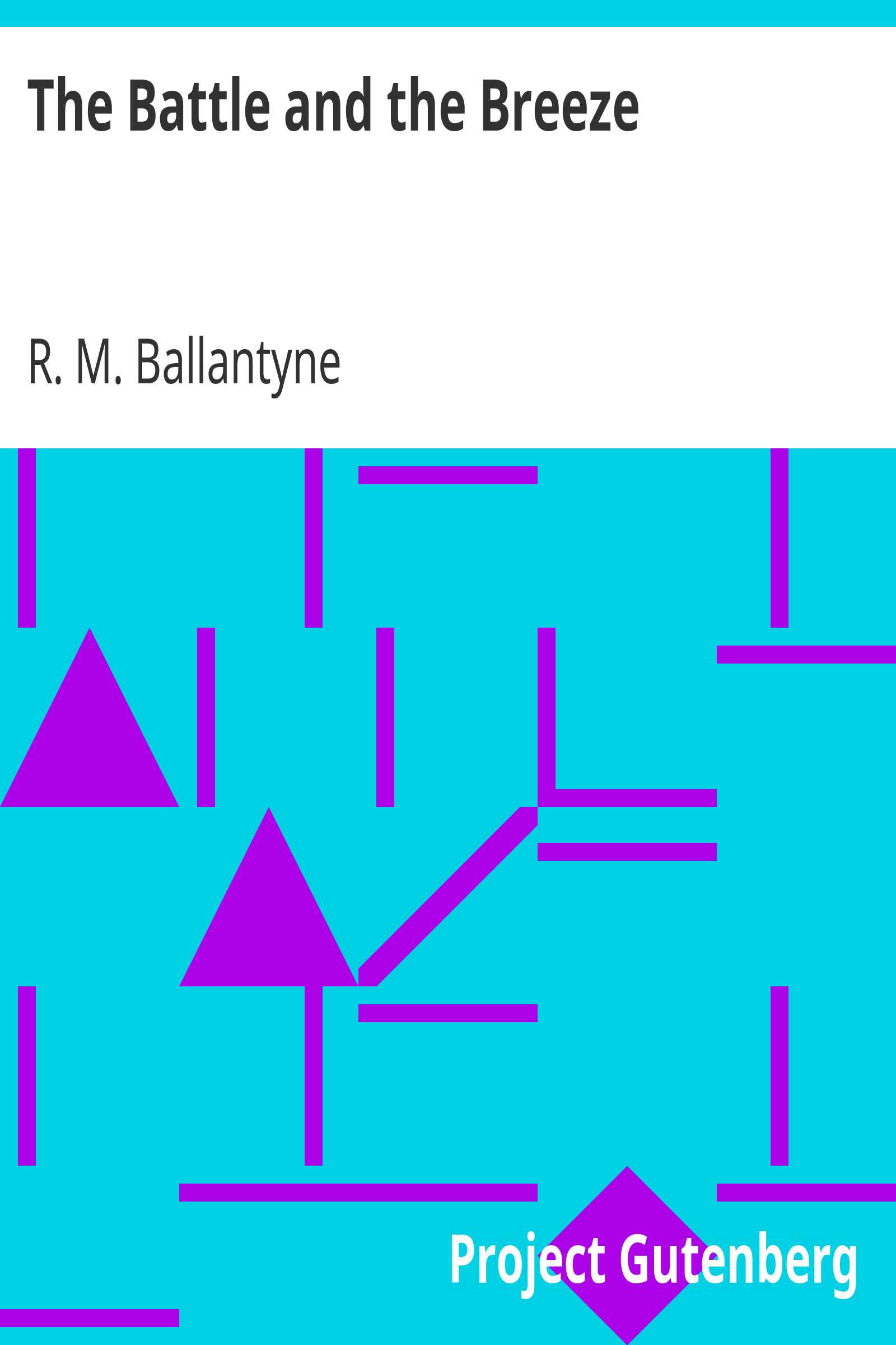 The Battle and the Breeze cover