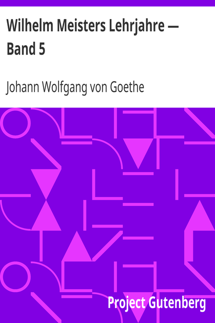 Wilhelm Meisters Lehrjahre — Band 5 cover