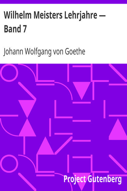 Wilhelm Meisters Lehrjahre — Band 7 cover