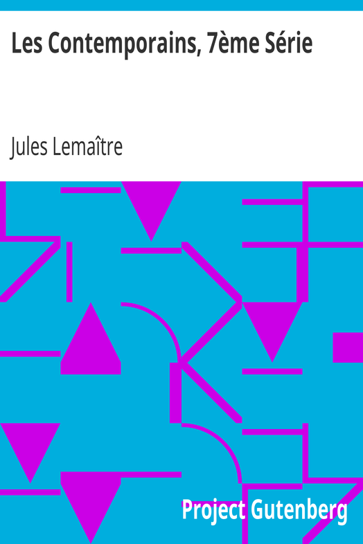 Les Contemporains, 7ème Série / Études et Portraits Littéraires cover