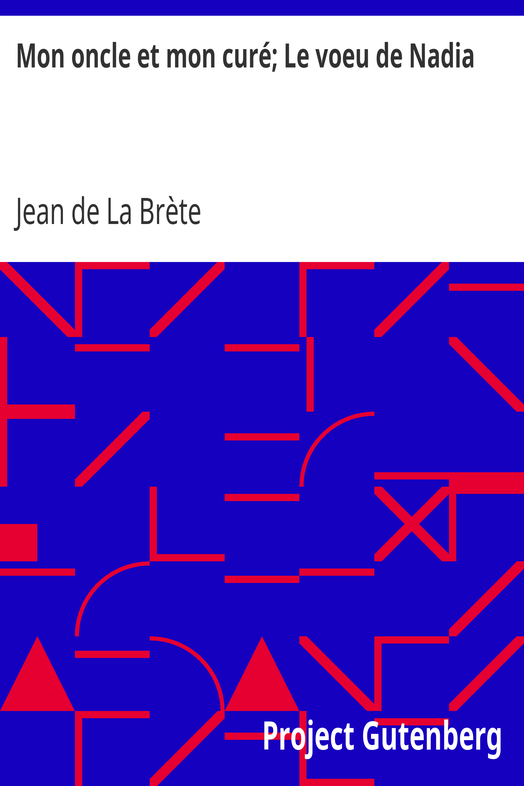 Mon oncle et mon curé; Le voeu de Nadia cover
