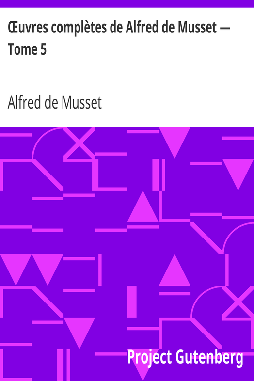 Œuvres complètes de Alfred de Musset — Tome 5 cover