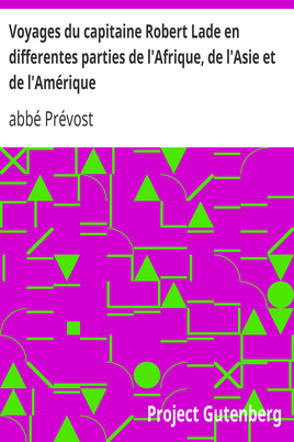 Voyages du capitaine Robert Lade en differentes parties de l'Afrique, de l'Asie et de l'Amérique cover