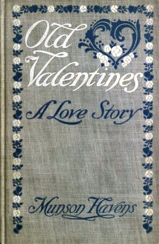 Old Valentines / A Love Story cover