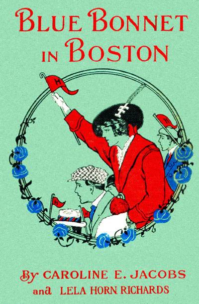 Blue Bonnet in Boston; or, Boarding-School Days at Miss North's cover