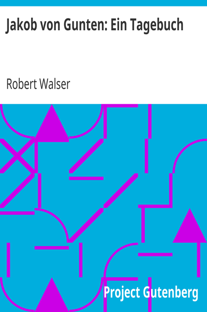 Jakob von Gunten: Ein Tagebuch cover