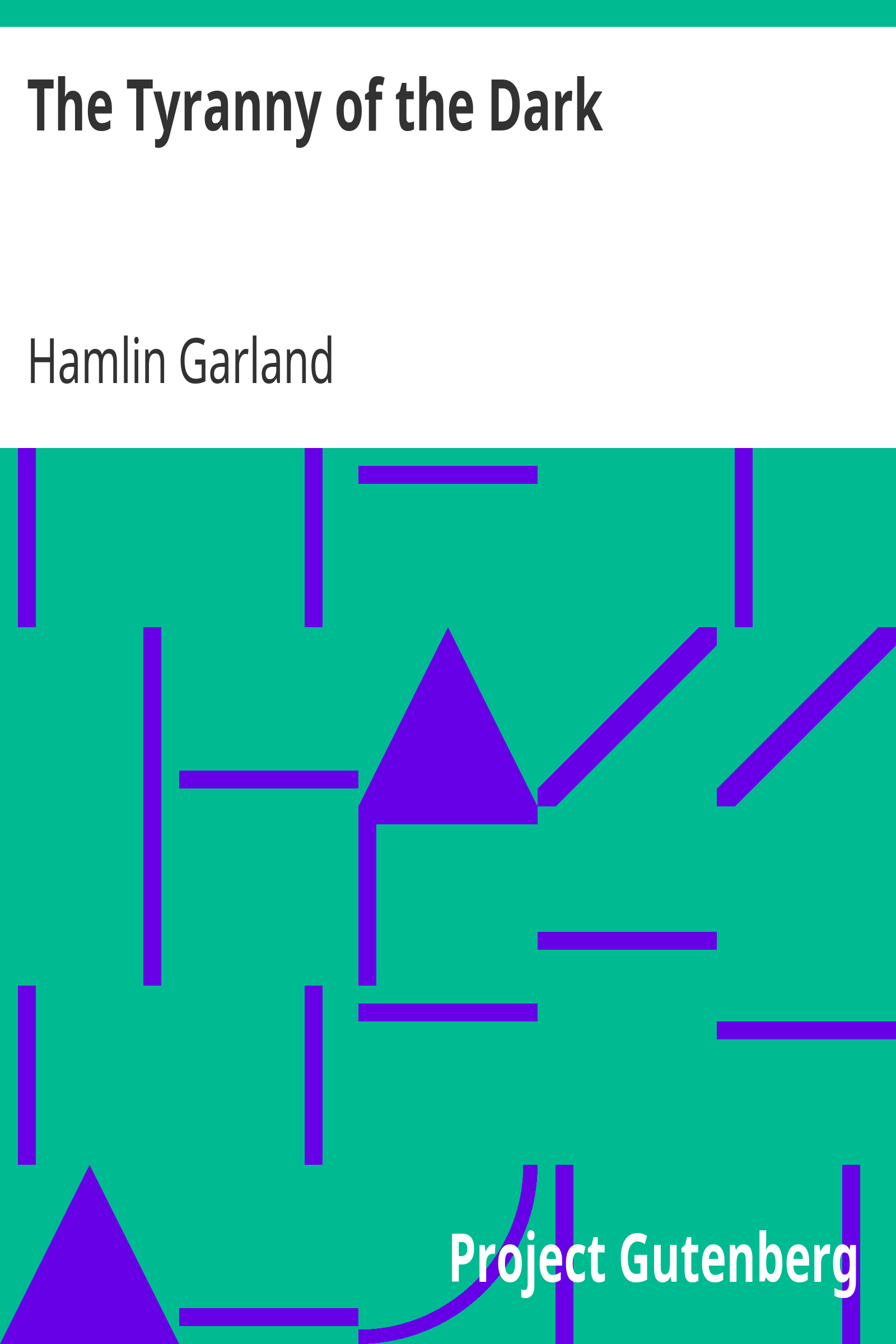 The Tyranny of the Dark cover