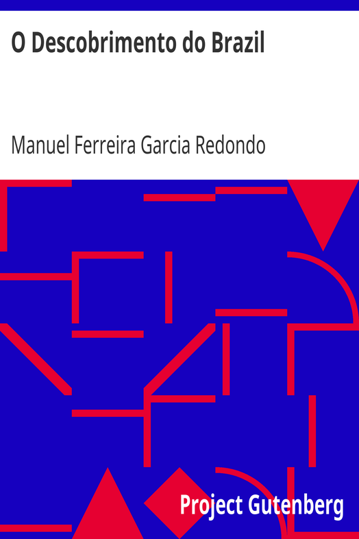 O Descobrimento do Brazil / Prioridade dos Portugueses no Descobrimento da America cover