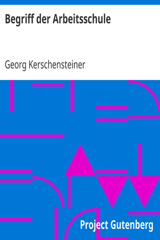 Begriff der Arbeitsschule cover