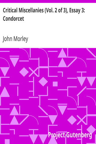 Critical Miscellanies (Vol. 2 of 3), Essay 3: Condorcet cover