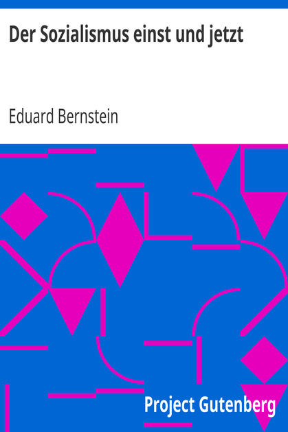 Der Sozialismus einst und jetzt / Streitfragen des Sozialismus in Vergangenheit und Gegenwart cover