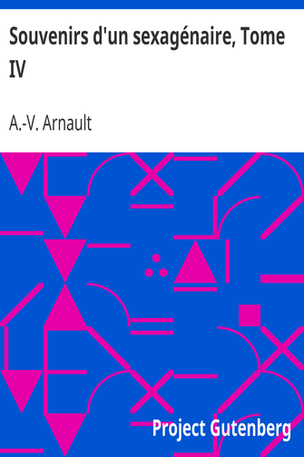 Souvenirs d'un sexagénaire, Tome IV cover