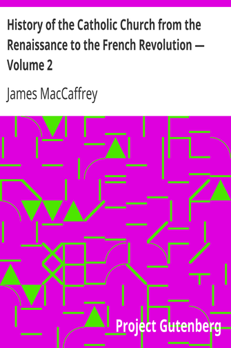 History of the Catholic Church from the Renaissance to the French Revolution — Volume 2 cover