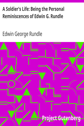 A Soldier's Life: Being the Personal Reminiscences of Edwin G. Rundle cover