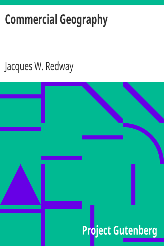 Commercial Geography / A Book for High Schools, Commercial Courses, and Business Colleges cover