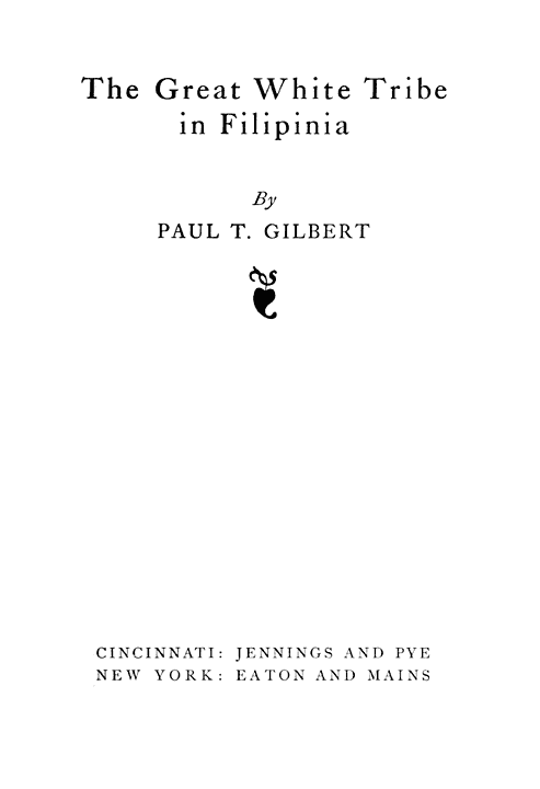 The Great White Tribe in Filipinia cover