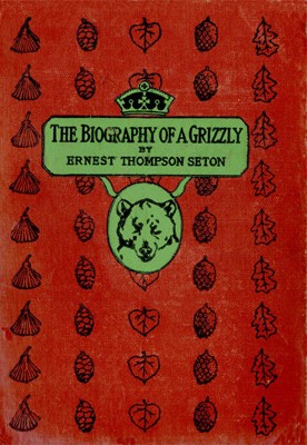 The Biography of a Grizzly cover