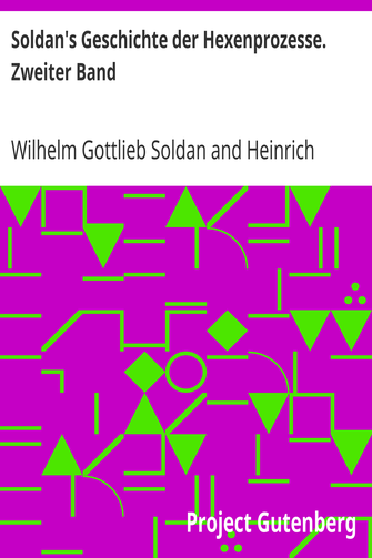 Soldan's Geschichte der Hexenprozesse. Zweiter Band cover